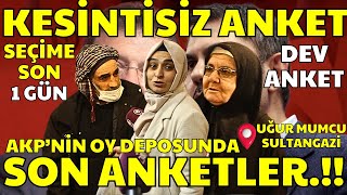 SULTANGAZİ | AKP'NİN KALESİNDE SON SEÇİM ANKETİ.!! | Sokak Röportajları