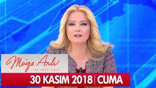 Müge Anlı İle Tatlı Sert 30 Kasım 2018 - Tek Parça