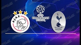 Bán Kết lượt về (UCL) Tottenham vs Ajax 3-2