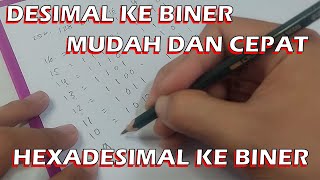 Desimal ke Biner | Hexadesimal ke Biner Mudah dan Cepat