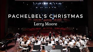 109/12/13 齊樂聖誕音樂會 |  Larry Moore：Pachelbel's Christmas