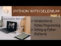 Introduction and setup python with selenium Part-1| Learn Selenium Automation with Python | PyCharm