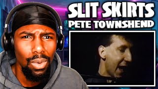 GREAT VOICE! | Slit Skirts - Pete Townshend (Reaction)