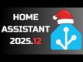 See the Coolest New Features in Home Assistant 2025.12 Beta!