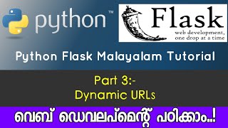Python Flask Malayalam Tutorial | Dynamic URLs | PART-3