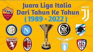 Juara Liga Italia Dari Tahun ke Tahun (1898 - 2022)