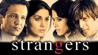 Strangers (2007) Full Hindi Movie | Jimmy Shergill , Kay Kay Menon, Sonali Kulkarni