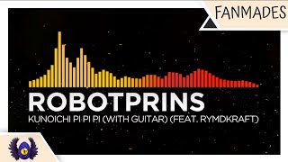 [Chiptune/DnB] - Robotprins - Kunoichi Pi Pi Pi (With Guitar) (feat. Rymdkraft) [Monstercat Fanmade]