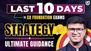 Last 10 Days to CA Foundation Exam Sep24 | Strategy-Ultimate Guidance | Indresh Gandhi#cafoundation