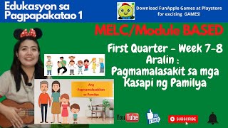 ESP GRADE 1 WEEK 7-8 QUARTER 1  Pagmamalasakit sa mga Kasapi ng Pamilya