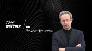 The Watcher: Poverty Alleviation