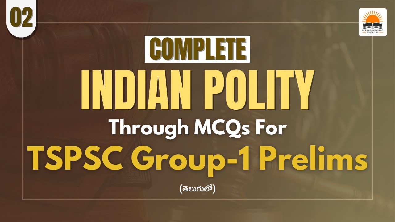 Complete Indian Polity Through MCQs For TSPSC Group-1 Prelims: Basic ...