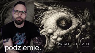 TAKIEJ MUZYKI JESZCZE TU NIE BYŁO. Breathe The Void - \