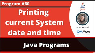 Java program to print the current system date and time