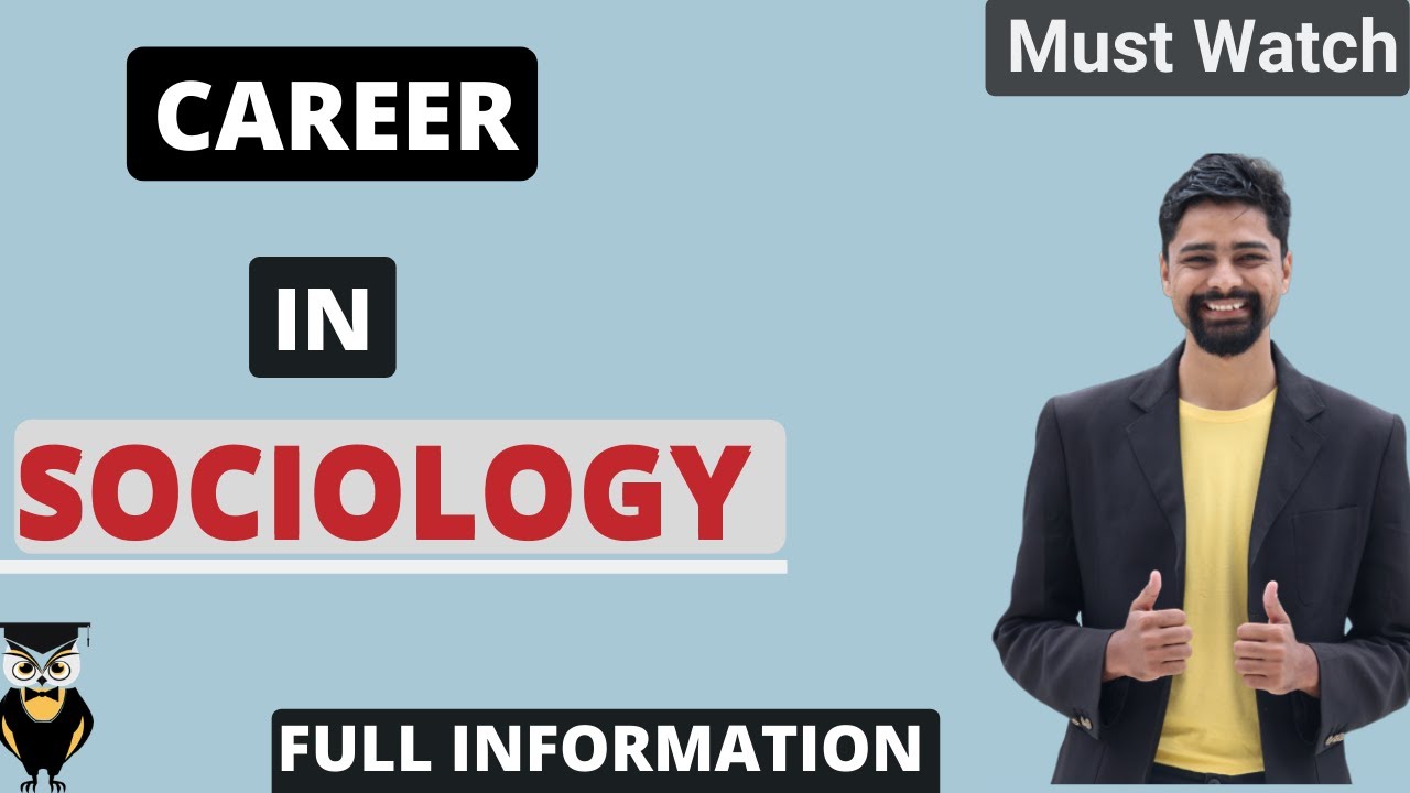 Career In Sociology | Ba In Sociology | Courses| Jobs | Degree ...