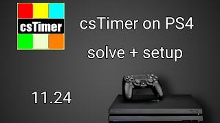 Using csTimer on PS4 + setup!