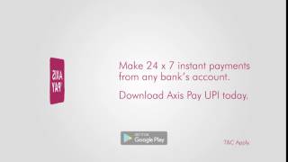 How to make instant payments using the Axis Pay UPI app