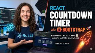 🚀 React Countdown Timer with Bootstrap | Dynamic Event Countdown App 📝 | Step-by-Step Tutorial