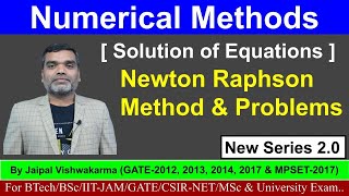 Numerical Methods II Concept of Newton Raphson Method & Problems(Lecture-3)