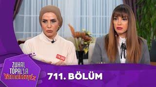 Zuhal Topal'la Yemekteyiz 711. Bölüm @Yemekteyiz