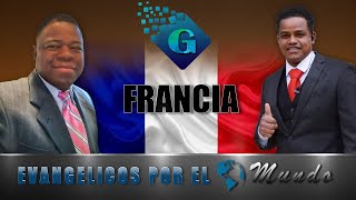 EVANGELICOS POR EL MUNDO , FRANCIA . DIOS LE ENSEÑO FRANCES