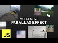 Parallax Mouse Move Effect with Javascript | Quick Tutorial