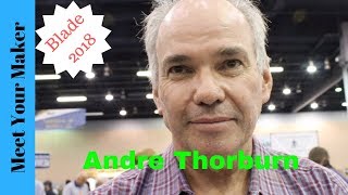 Andre Thorburn: Blade Show 2018 Interview!