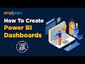 How To Create Power BI Dashboards | Power Bi Tutorial For Beginners | Power BI Course | Simplilearn