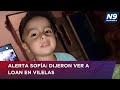 ALERTA SOFÍA: DIJERON VER A LOAN EN VILELAS - NOTICIERO 9