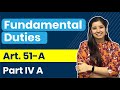 Fundamental Duties in Indian Constitution | Part IV A - Article 51A | Indian Polity