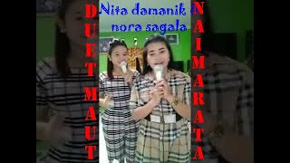 VIRAL LIVE SHOW...DUET Spektakuler Boru NAIMARATA (NITA DAMANIK & NORA SAGALA)