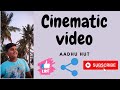 cinematic video| Aadhu Hut