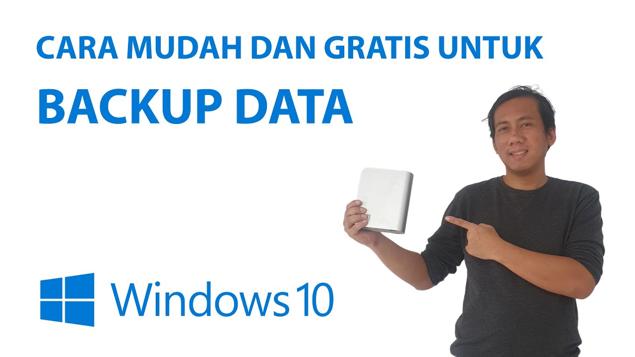 Cara Backup Data Di Windows 10. Mudah Dan Gratis! - YouTube