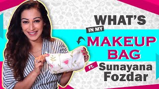 What’s In My Makeup Bag Ft. Sunayana Fozdar | Makeup Essentials | India Forums