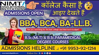 NIMT College Review Greater Noida BPT/ MPT/ BEd /BBA/BCA/Law/BSc Nursing /GNM /Call Now - 9953921214