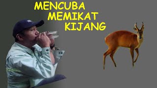 MENCUBA MEMANGGIL KIJANG GUNA BOTOL UBAHSUAI