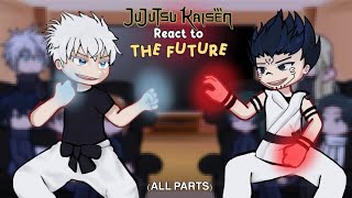 Jujutsu Kaisen react to the future | Eng/Esp | ALL PARTS |  play in x2 speed | JJK / GL2