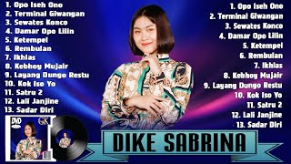 OPO ISEH ONO Dike Sabrina Ft New Arista Full Album Terbaru 2022 Terminal Giwangan Sewates Konco