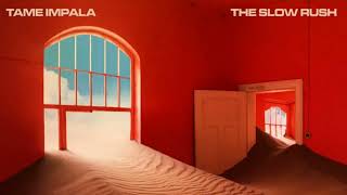 The Slow Rush - Tame Impala ( Album)