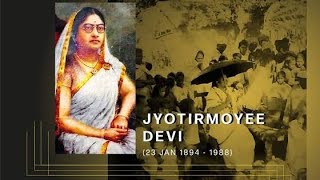 Jyotirmoyee Biography | Jyotirmoyee Devi Brief Introduction | Jyotirmoyee Devi Essay | Jyotirmoyee