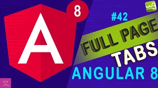 How TO - Full Page Tabs | Working with Angular 8 tabs | How to Create Tabs in Angular 8 | Tabs