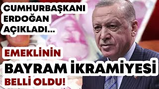 Emeklinin Bayram İkramiyesi Belli Oldu! Cumhurbaşkanı Erdoğan Açıkladı! | BiHaber