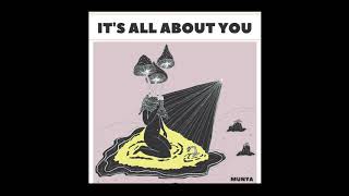 MUNYA - It's All About You