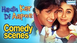 Hadh Kar Di Aapne All Comedy Scene - Govinda Comedy Scenes - Best Comedy Scnes Hadh Kar Di Aapne All Comedy Scene - Govinda Comedy Scenes - Best Comedy Scnes