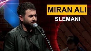 Miran Ali - Slemani (Kurdmax Acoustic)