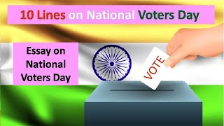 10 Lines on National Voters Day in English/Essay on National Voters Day/#nationalvotersday