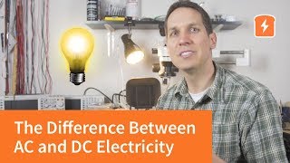 The Difference between AC and DC Electricity | Basic Electronics