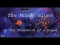 Moody Blues: On the Threshold of a Dream (Part 1)