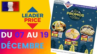 catalogue LEADER PRICE du 7 au 19 décembre 2021 ⛔ Arrivage - FRANCE