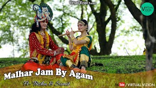 MalharJam - Agam : Coke Studio l Virtual Vizion Dance Cover ll Performed By Trisha & Sumit